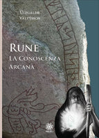 Rune. La Conoscenza Arcana - Úlfgaldr Valtýsson