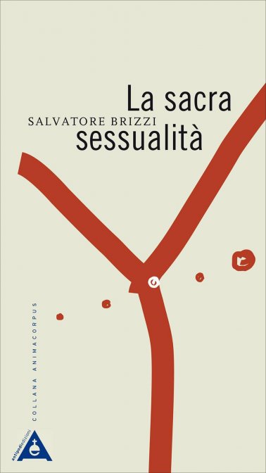 La Sacra Sessualità - Salvatore Brizzi