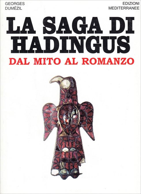 La Saga di Hadingus. Dal mito al romanzo - Georges Dumezil