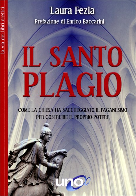 Il Santo Plagio - Laura Fezia