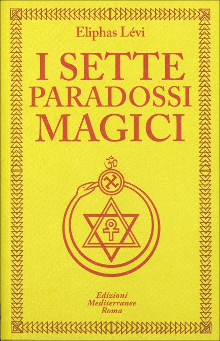 I Sette Paradossi Magici - Eliphas Levi