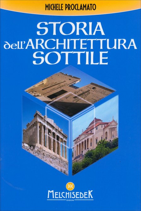 Storia dell'Architettura Sottile - Michele Proclamato