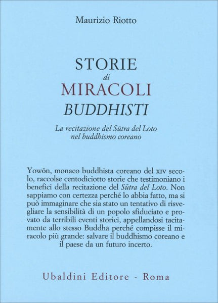 Storie di Miracoli Buddhisti. La recitazione del Sūtra del Loto nel buddhismo coreano - (a cura di M. Riotto)