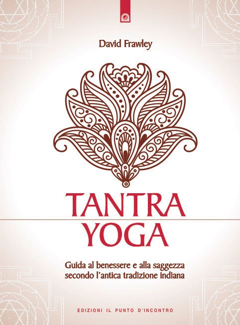 Tantra Yoga - David Frawley