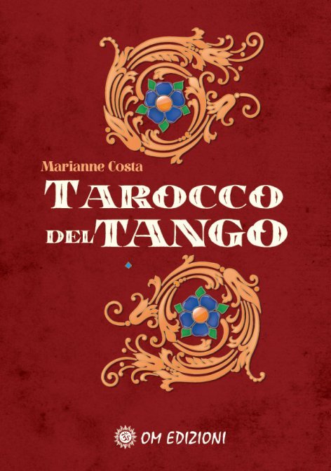 Il Tarocco del Tango (Libro con Carte) - Marianne Costa