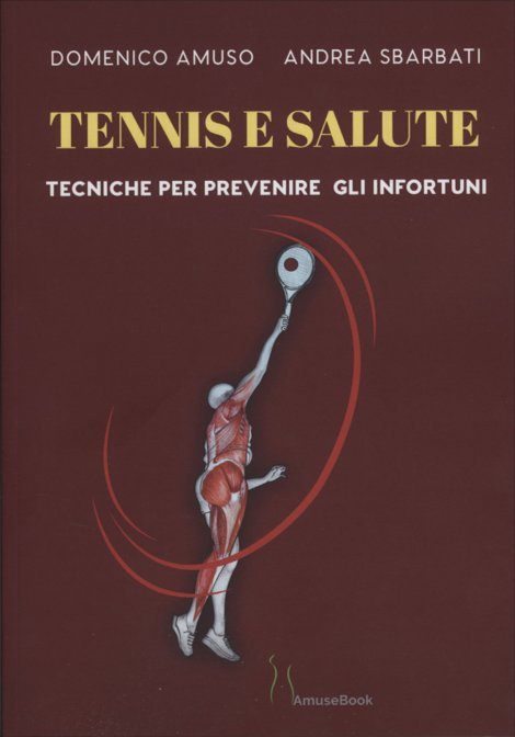 Tennis e Salute - Domenico Amuso, Andrea Sbarbati