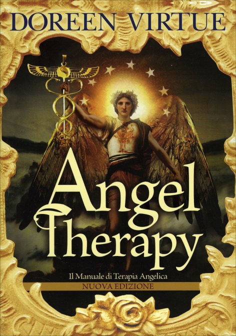 Terapia degli Angeli. Angel Therapy - Doreen Virtue
