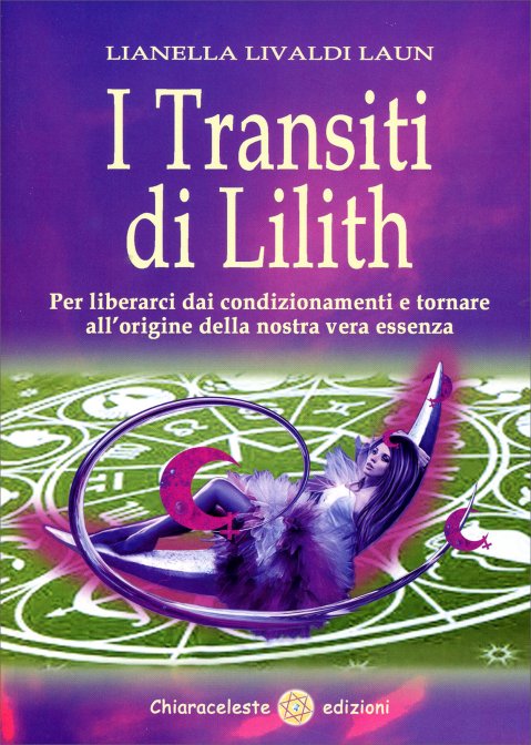 I Transiti di Lilith - Lianella L. Vaun