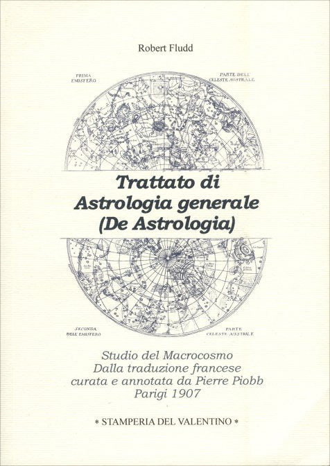 Trattato di Astrologia Generale (De Astrologia) - Robert Fludd