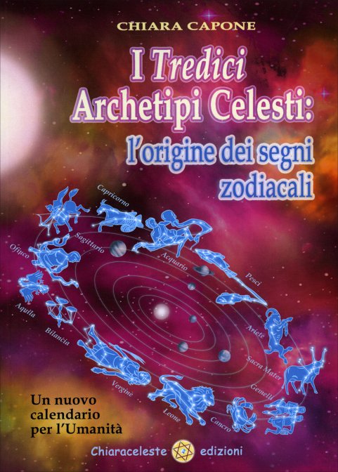 I Tredici Archetipi Celesti - Chiara Capone