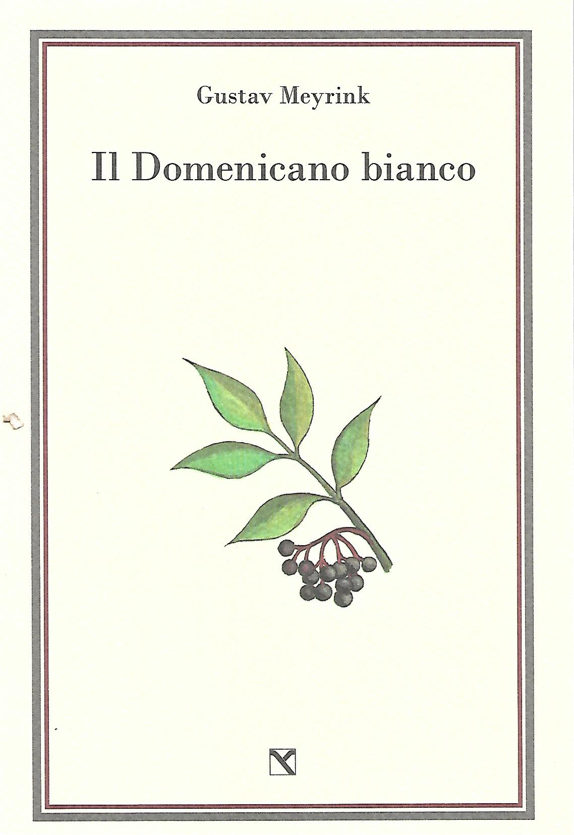 Il Domenicano Bianco - Gustav Meyrink