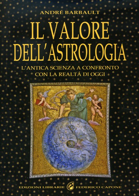 Il Valore dell'Astrologia - André Barbault