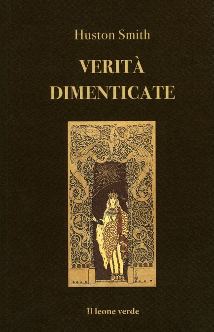 Verità Dimenticate - Huston Smith