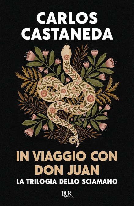 In Viaggio con Don Juan. La trilogia dello sciamano - Carlos Castaneda