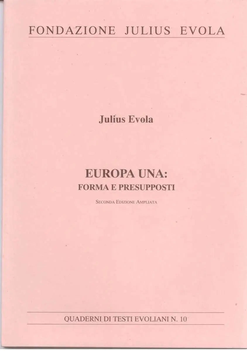 Europa Una: forma e presupposti - Julius Evola