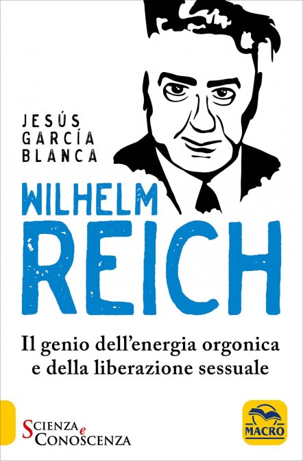 Wilhelm Reich - Jesús García Blanca