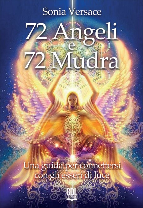 72 Angeli e 72 Mudra - Sonia Versace