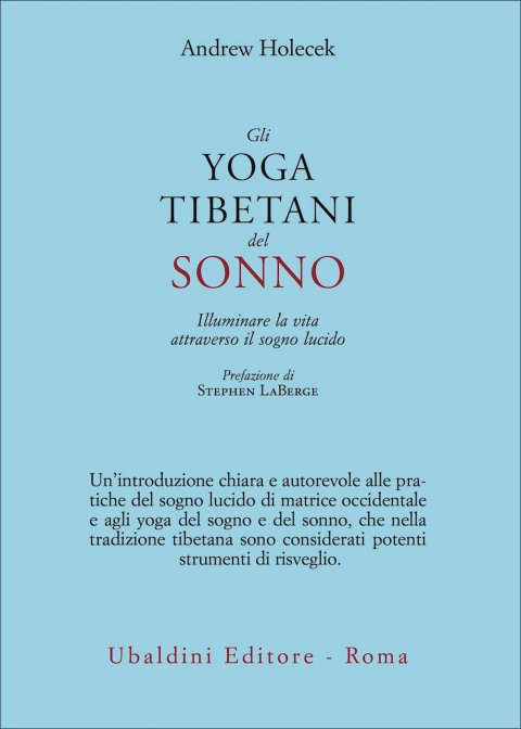 Gli Yoga Tibetani del Sonno - Andrew Holecek