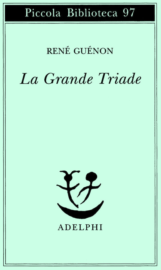 La Grande Triade - René Guénon