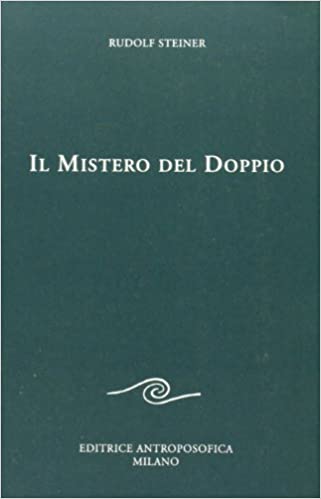 Il Mistero del Doppio - Rudolf Steiner