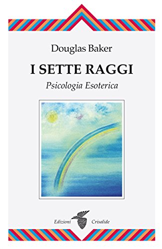 I Sette Raggi - Douglas Baker