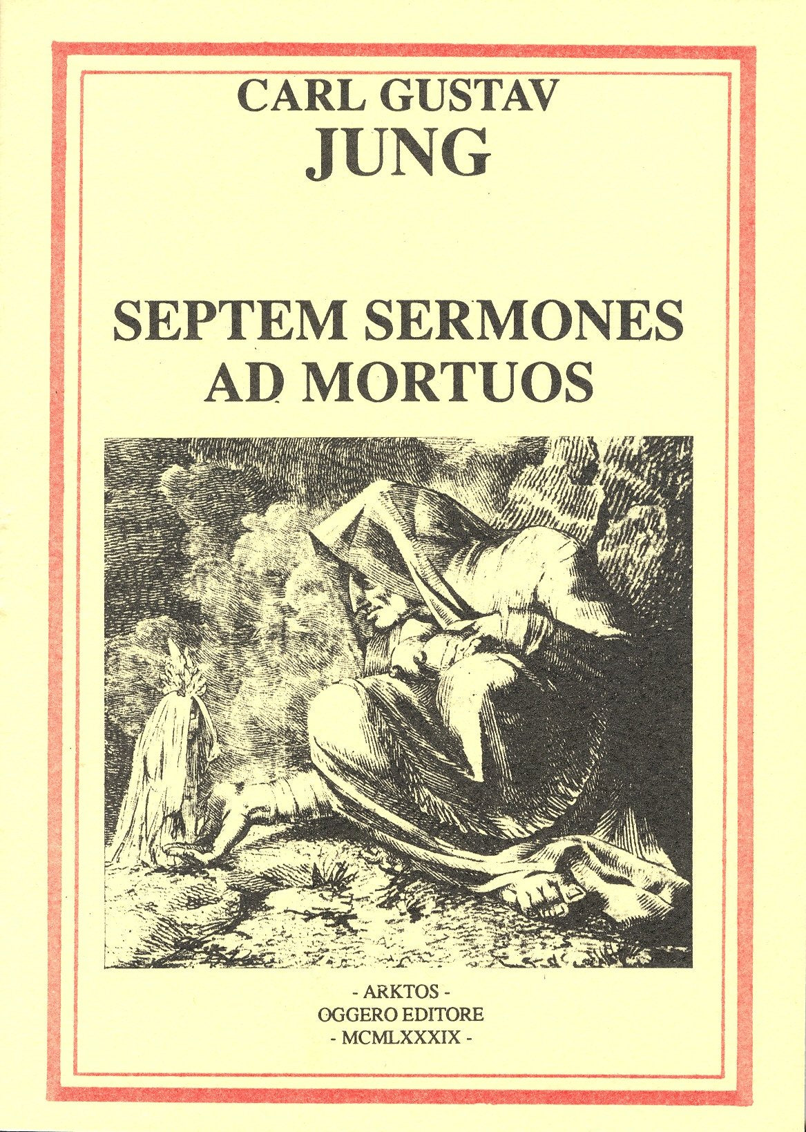 Septem Sermones ad Mortuos - Carl Gustav Jung