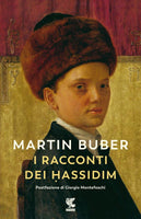 I Racconti dei Hassidim - Martin Buber