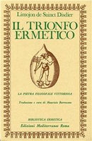 Il Trionfo Ermetico. La pietra filosofale vittoriosa - Limojon de Sainct Disdier
