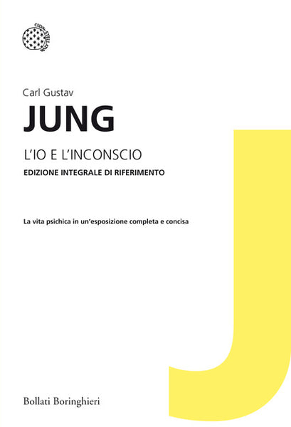 L'Io e l'Inconscio - Carl Gustav Jung