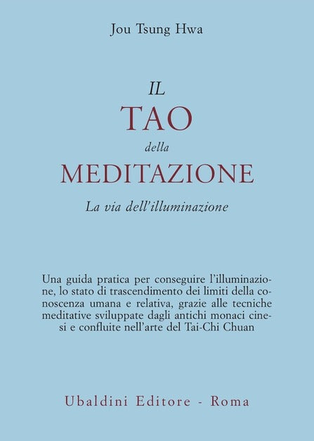 Il Tao della Meditazione - Jou Tsung Hwa