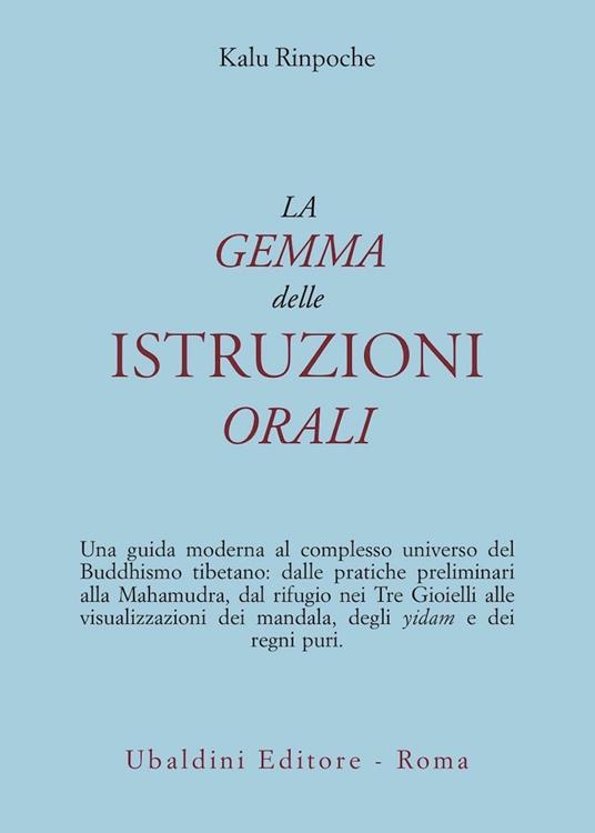 La Gemma delle Istruzioni Orali - Kalu Rinpoche
