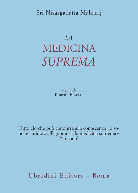 La Medicina Suprema - Nisargadatta Maharaj