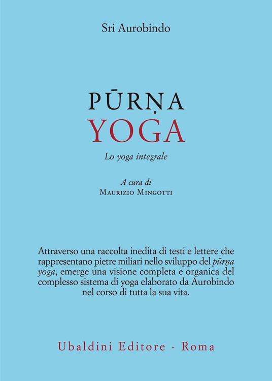 Purna Yoga - Sri Aurobindo