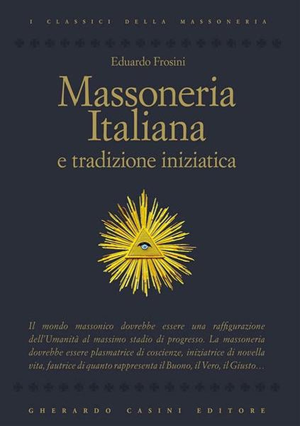 Massoneria Italiana e Tradizione Iniziatica - Eduardo Frosini