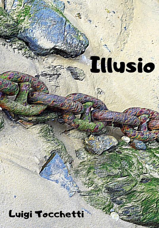 Illusio - Luigi Tocchetti