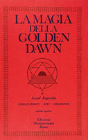 La Magia della Golden Dawn. Vol 4 - Israel Regardie