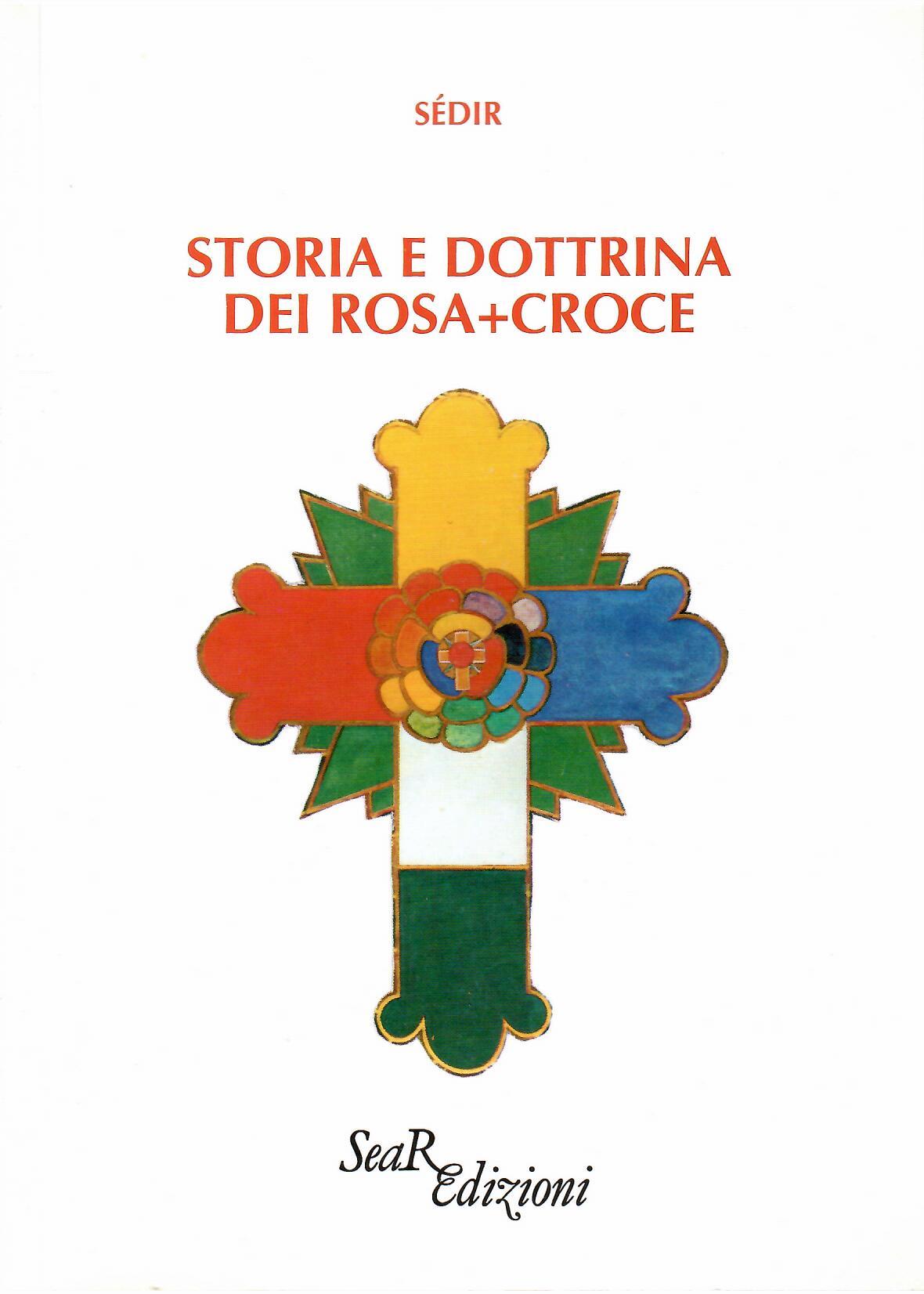 Storia e Dottrina dei Rosa + Croce - Sedir