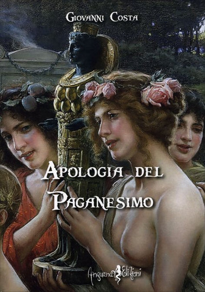 Apologia del Paganesimo - Giovanni Costa