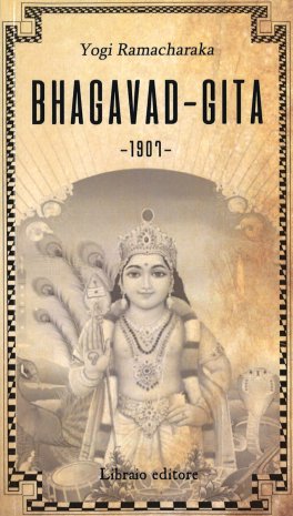 Bhagavad-gita - Yogi Ramacharaka