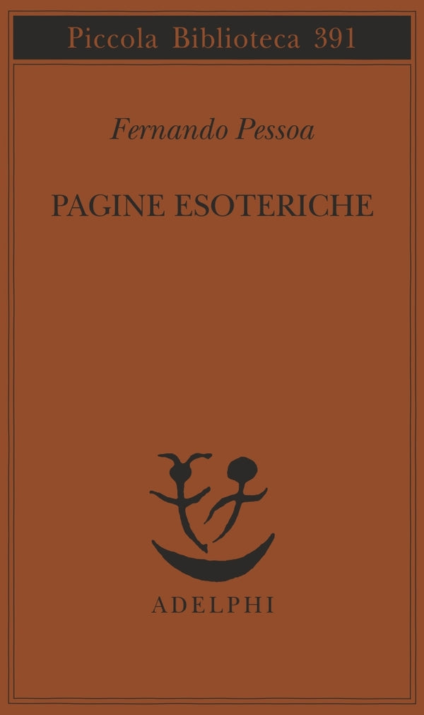 Pagine esoteriche - Fernando Pessoa