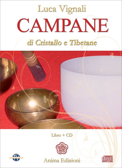 Campane di Cristallo e Tibetane (CD) - Luca Vignali