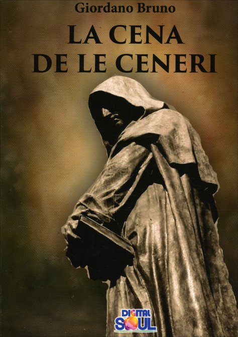 La Cena de le Ceneri - Giordano Bruno