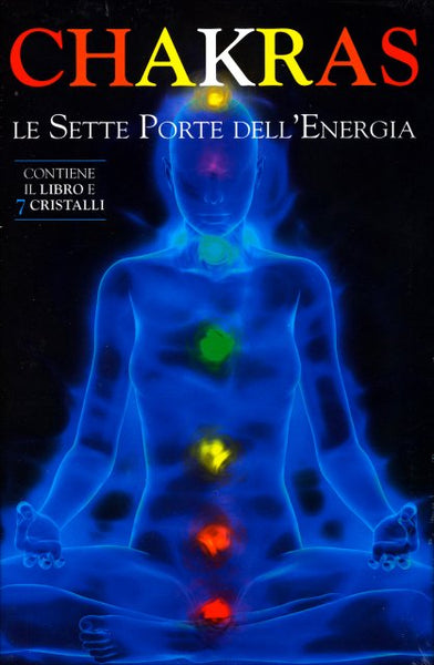Chakra. Le Sette Porte dell'Energia - Laura Tuan