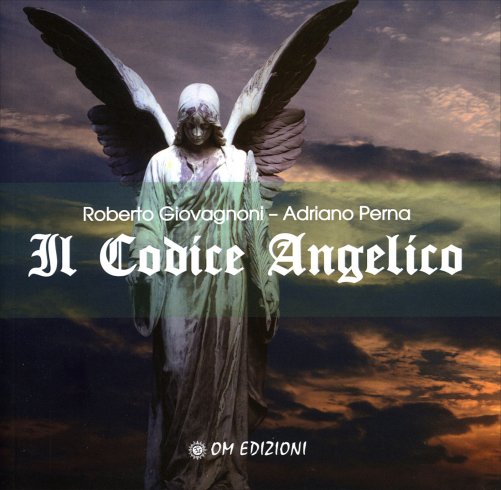 Il Codice Angelico - Roberto Giovagnoni, Adriano Perna