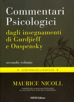 Commentari Psicologici dagli Insegnamenti di Gurdjieff e Ouspensky. Secondo volume - Maurice Nicoll