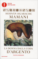 La Donna dalla Coda d'Argento - Hernàn Huarache Mamani