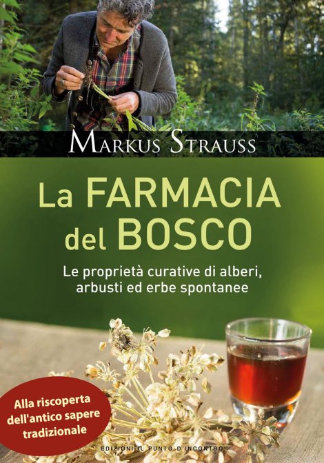 La Farmacia del Bosco - Markus Strauss