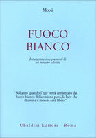 Fuoco Bianco - Mooji