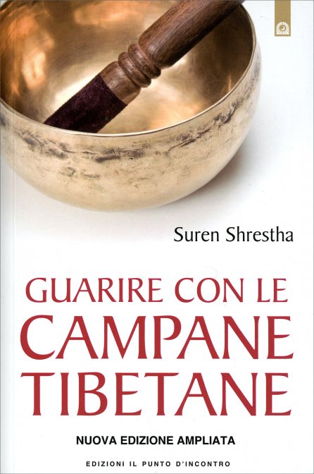 Guarire con le Campane Tibetane - Suren Shrestha