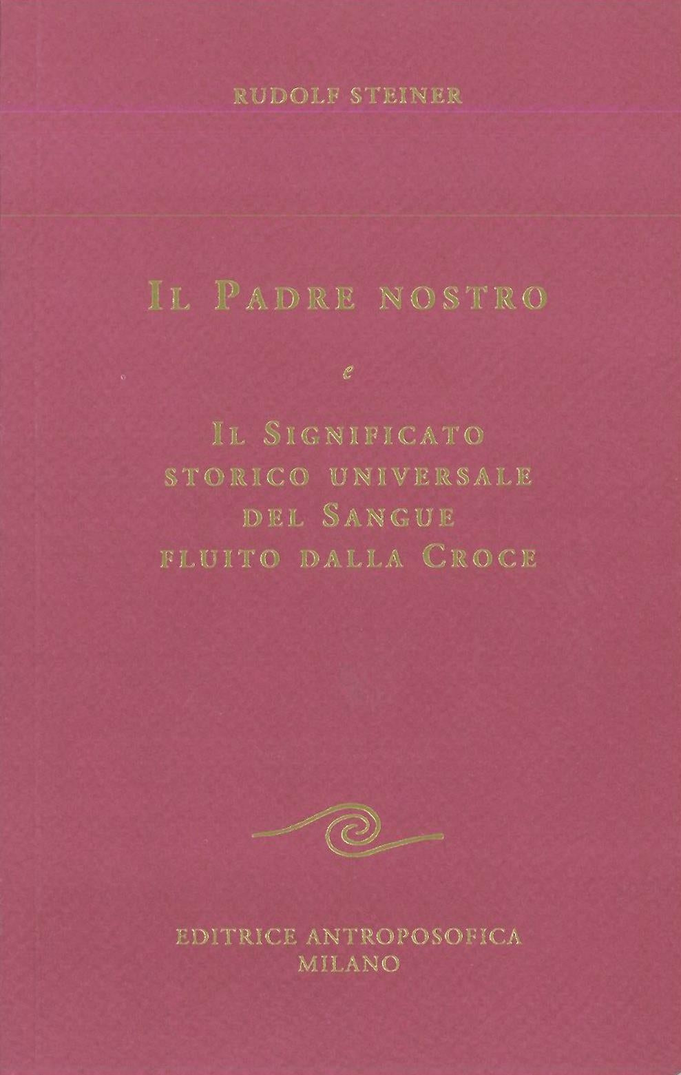 Il Padre Nostro - Rudolf Steiner